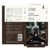 La Folie Intense Black Jaggery
